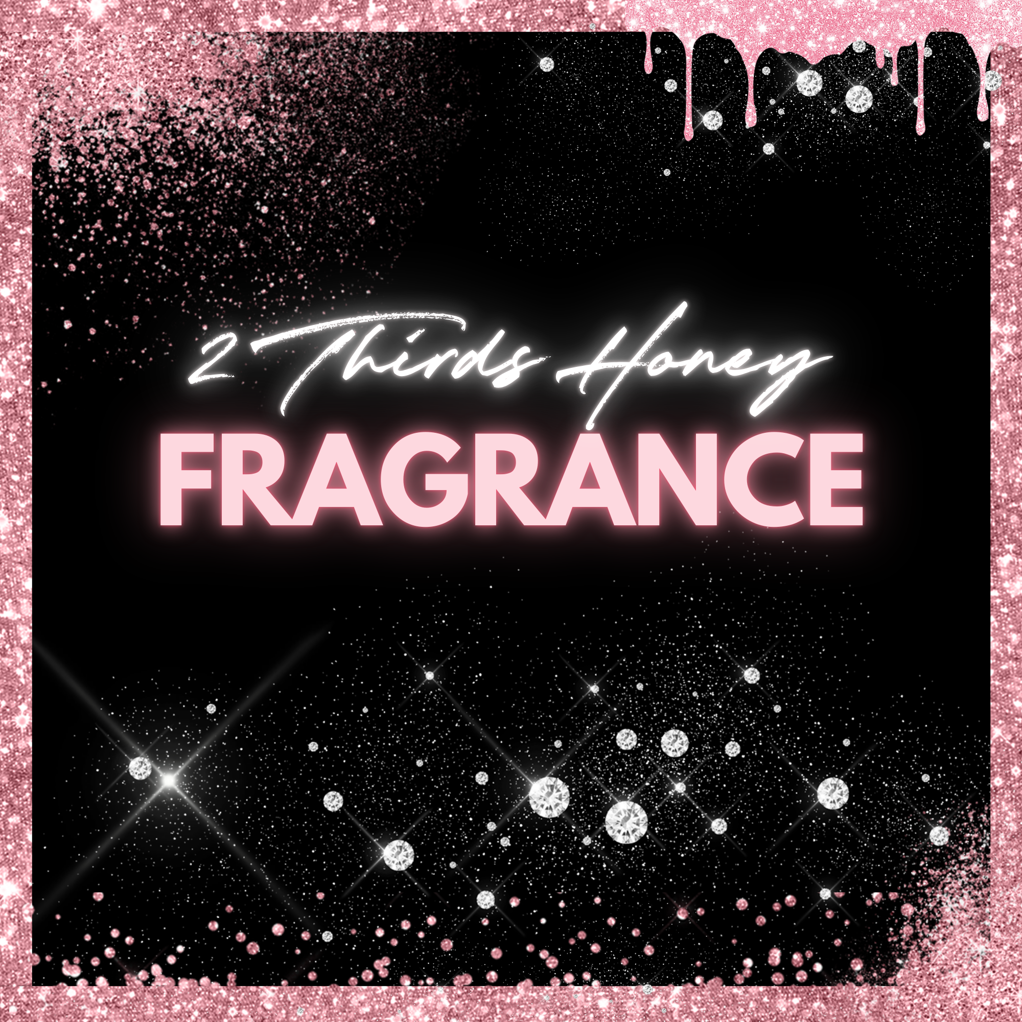 2 Thirds Honey Fragrances