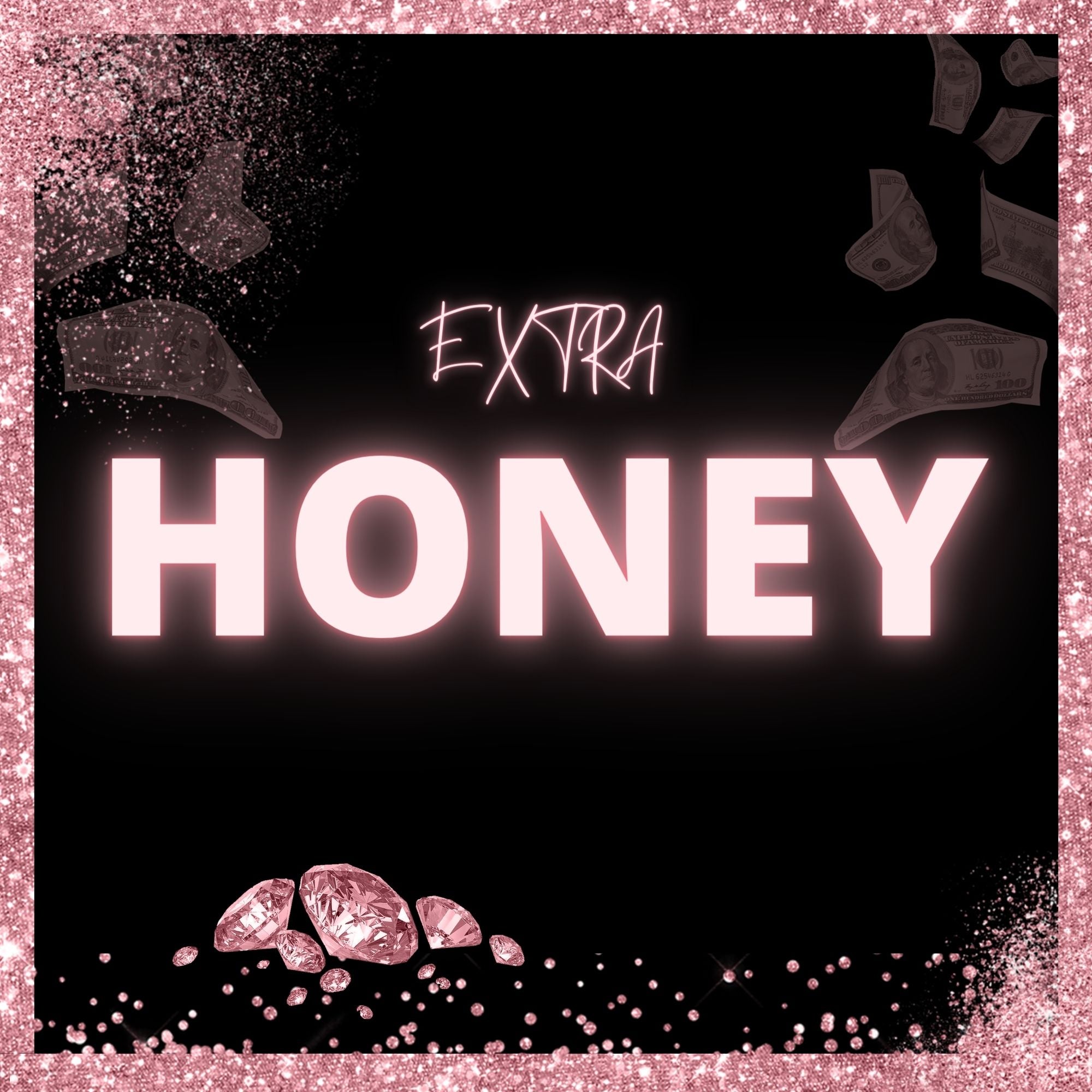 Extra Honey